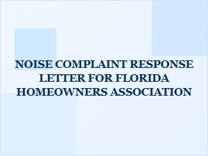 Noise Complaint Response Letter for Florida Homeowners Association