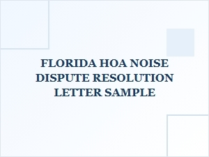 Florida Hoa Noise Dispute Resolution Letter Sample
