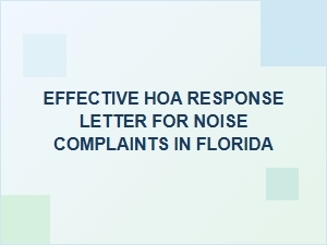 Effective Hoa Response Letter for Noise Complaints in Florida