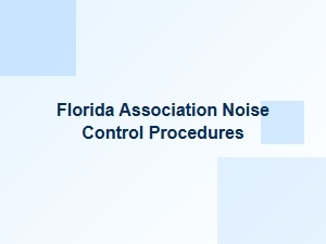 Florida Hoa Noise Enforcement Procedures
