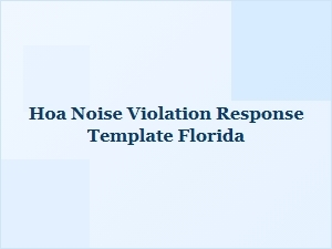 Hoa Noise Violation Response Template Florida