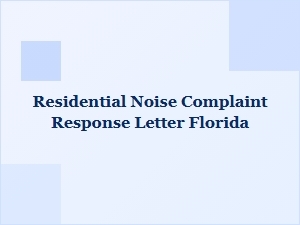Residential Noise Complaint Response Florida Hoa Procedures
