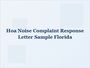 Hoa Noise Complaint Response Letter Sample Florida