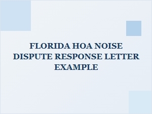 Florida Hoa Noise Dispute Response Letter Example