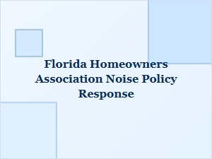 Florida Hoa Noise Policy Response Guide